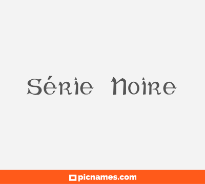 Série Noire